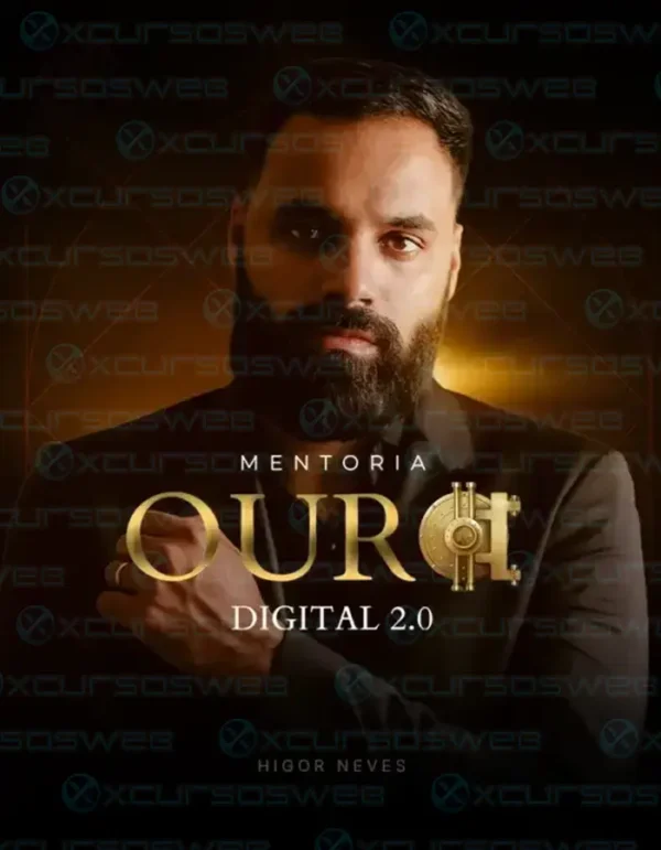 Mentoria Ouro Digital 2.0 - Higor Neves