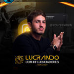 lucrando com influenciadores